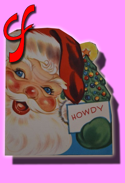 TEM #068 Christmas Santa Claus "Howdy"